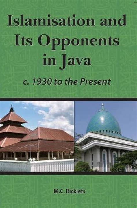 Book Excerpt On The Islamisation Of The Javanese The De Facto Ruling