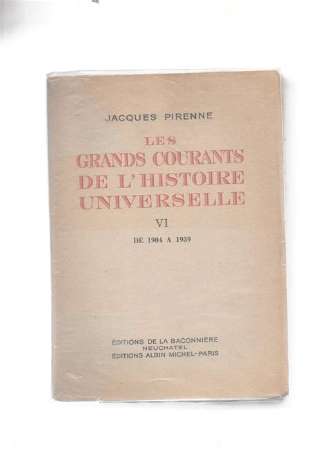 Amazon Les Grands Courants De L Histoire Universelle Tome Vi De