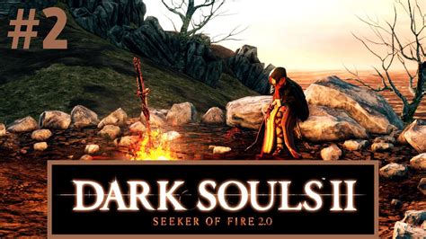 Dark Souls Seeker Of Fire O Mod Que Muda Tudo Youtube