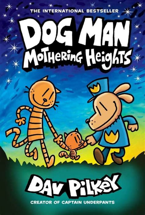 Dog Man Mothering Heights - Dav Pilkey - Diwan