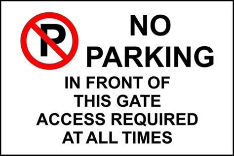 Warning No Parking In Front Of This Gate Access Required Metal Park