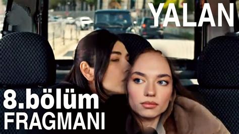 yalan 8 bölüm 1 fragmanı sen benim kızımsın YouTube