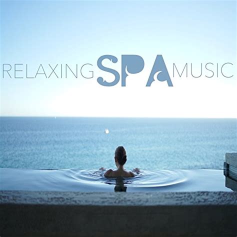 Relaxing Spa Music by Spa, Best Relaxing SPA Music, Relaxing Spa Music ...