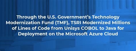 Press Release TSRI Completes Four Government Mainframe Modernizations