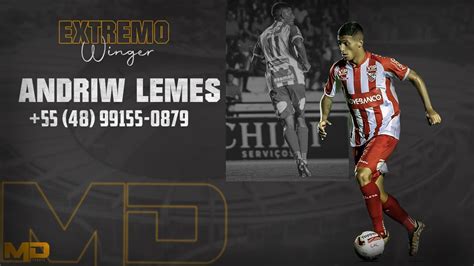 Andriw Lemes Extremo Winger Centroavante Center Forward 2023