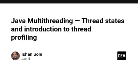 Java Multithreading Thread States And Introduction To Thread