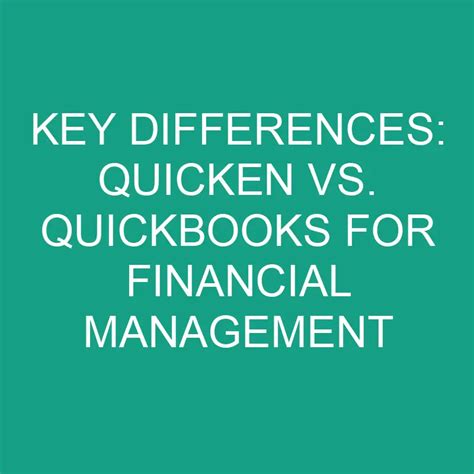 Key Differences Quicken Vs QuickBooks For Financial Management