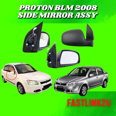 Fastlink Proton Saga Blm Wire Side Mirror Assy Cermin