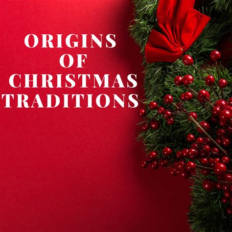 Origins Of Christmas The Christmas Traditions We Enjoy Today HubPages