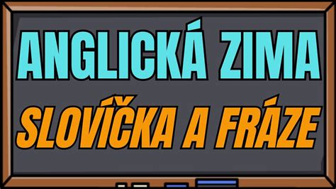 ZIMA V ANGLIČTINĚ SLOVNÍ ZÁSOBA A FRÁZE YouTube