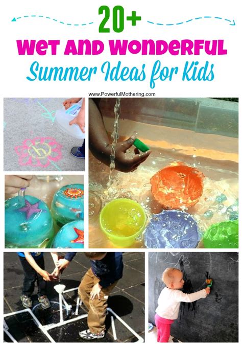 20 Wet And Wonderful Summer Ideas For Kids To Do