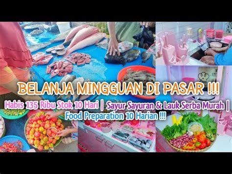 Belanja Mingguan Di Pasar Habis Ribu Untuk Hari Sayur