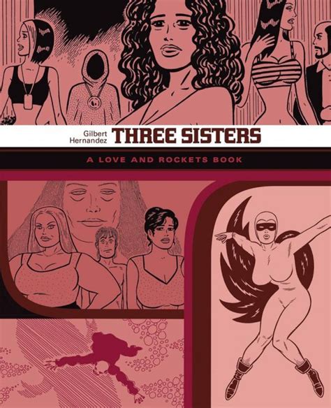 Three Sisters A Love And Rockets Book Soft Cover Fantagraphics