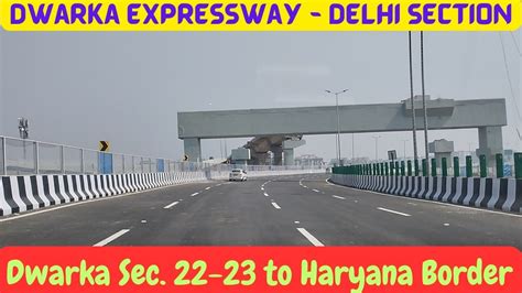 Dwarka Expressway Delhi Section Dwarka Sector To Haryana Border