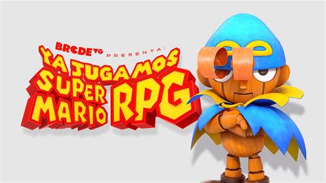 Ya Jugamos Super Mario RPG YouTube