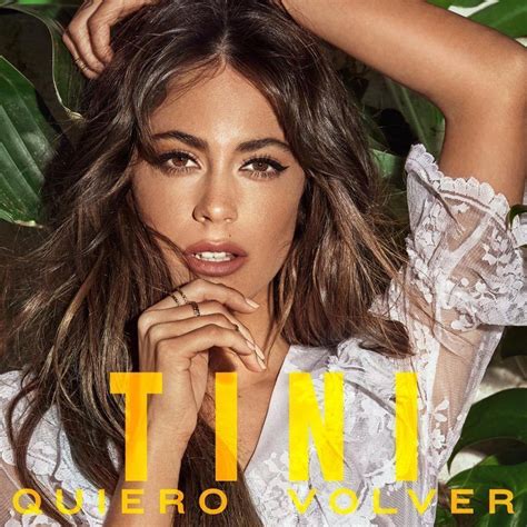 Tini La Artista De Mayor Suceso Internacional Lanza Quiero Volver