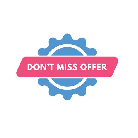 Dont Miss Offer text Button. Dont Miss Offer Sign Icon Label Sticker