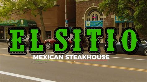 El Sitio 1 Mexican Steakhouse In Olympia Wa Youtube