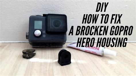 Diy Fixing A Broken Gopro Housing In 3 Minutes Gopro Hero Youtube