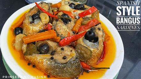 Spanish Style Bangus Sardines Plus Pasilip Sa Binili Ko Na Lupa Sa