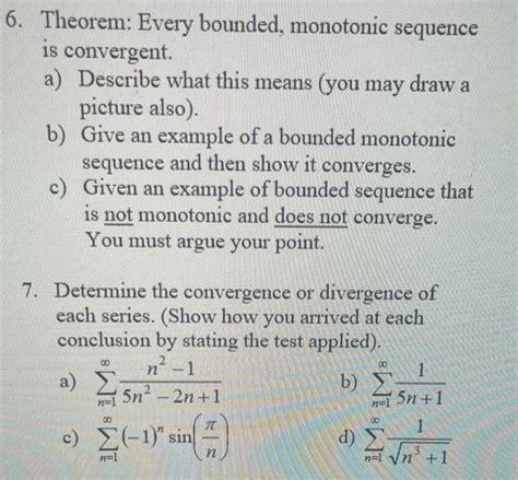 Solved Theorem Every Bounded Monotonic Sequence Is Chegg