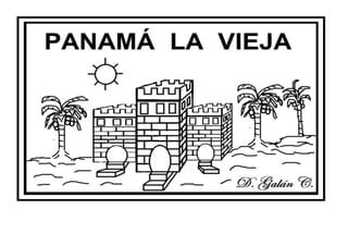 Panam La Vieja Ppt