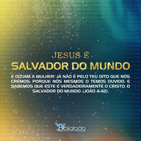 Significado do Salvador Do mundo Jesus é