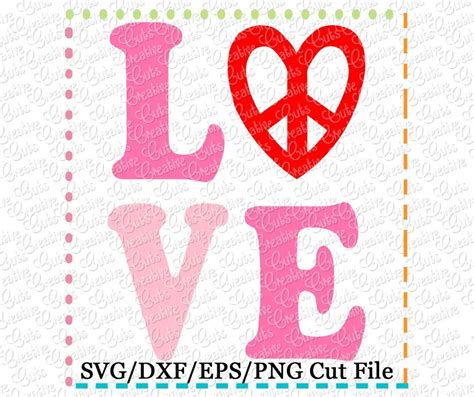 Love Peace Heart Cutting File Svg Dxf Eps Creative Appliques