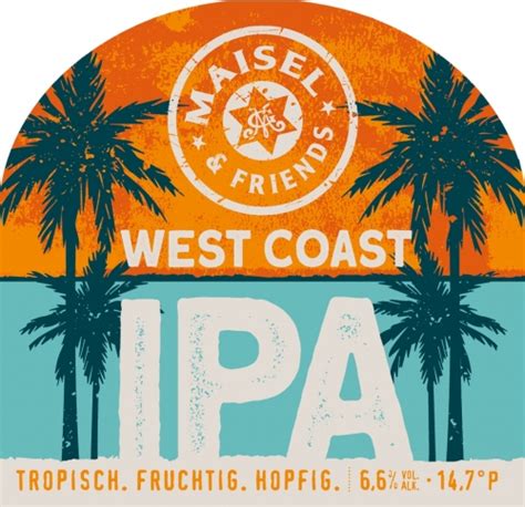 Maisel Friends West Coast Ipa Brauerei Gebr Maisel Untappd