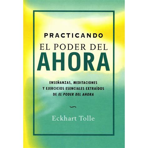 biblioterapia el poder del ahora  practicando el poder del ahora