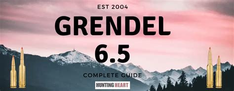 6 5 Grendel Hunting Complete Guide Hunting Heart