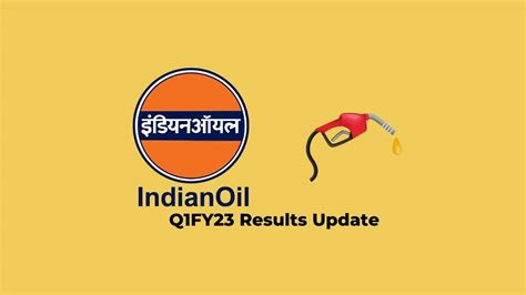 Indian Oil Corporation Ltd Q1 Results FY2023 Net Loss At Rs 1992 53