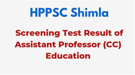 Hppsc Shimla Assistant Professor Cc Education Screening Test Result