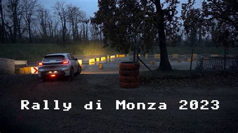 Rally Di Monza 2023 Night Stages YouTube