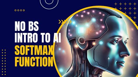 No Fluff Introduction To Ai What Is Softmax Function Youtube