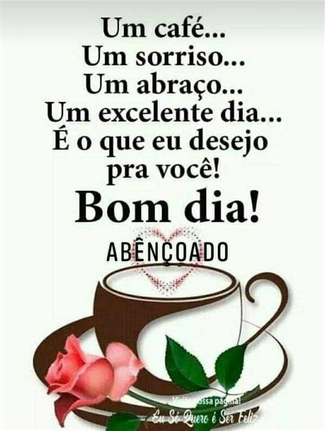 Pin De Renato Fam U00EDlia Em Bom Dia Amigos Frases E Mensagens