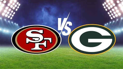 Packers Vs 49ers 2024 Tickets For Sale - Randy Carrissa