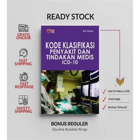 Jual Kode Klasifikasi Penyakit Dan Tindakan Medis Icd 10 By W A Rahayu