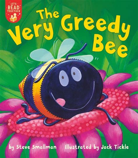 The Very Greedy Bee By Steve Smallman Jack Tickle Paperback Barnes