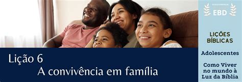 Portal EBD Lição 6 A convivência em família I