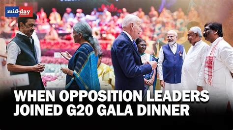 G20 Summit 2023: When opposition leaders joined the G20 Gala Dinner