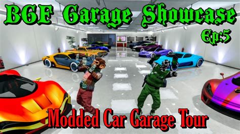 Gta Modded Garage Tour Bgf Garage Showcase Episode Youtube