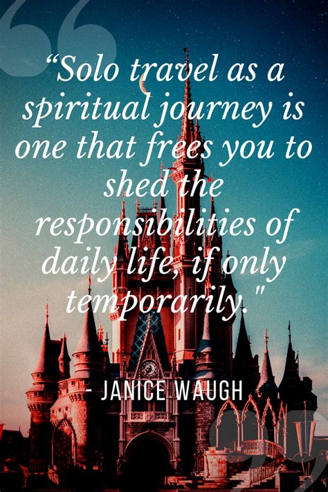 Solo Travel Quotes To Inspire You To Go To Disney Alone Artofit