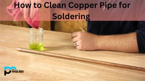 How To Clean Copper Pipe For Soldering