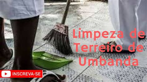 LIMPEZA TERREIRO DE UMBANDA É PRIORIDADE POIS DEVEMOS CUIDAR