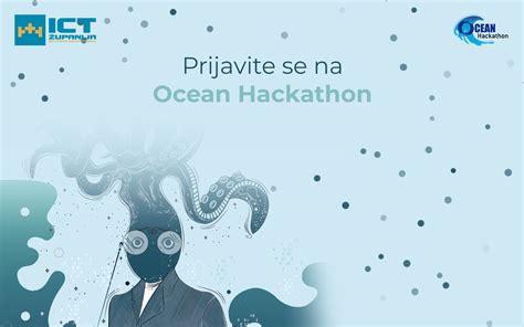 Link Produ En Rok Za Prijavu Na Ocean Hackathon Imate Jo Sedam