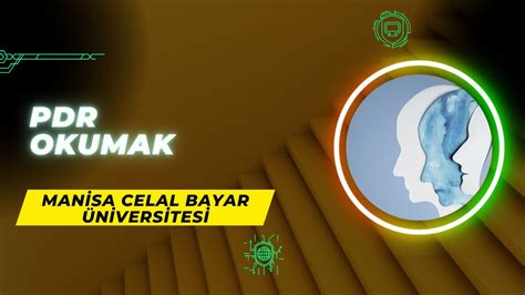 Manisa Celal Bayar Üniversitesi nde Psikolojik Danışmanlık ve Rehberlik