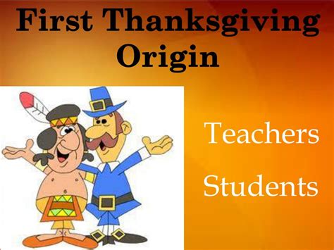 Ppt First Thanksgiving Origin Powerpoint Presentation Free Download