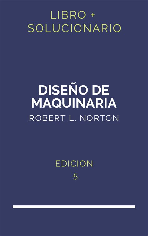 Solucionario Dise O En Ingenieria Mecanica Shigley Edicion Pdf Libro