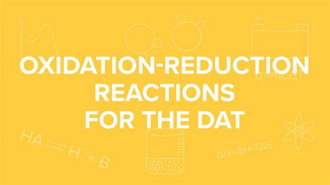 Oxidation Reduction Reactions For The Dat — Shemmassian Academic Consulting